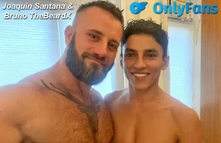 Joaquin Santana & Bruno TheBeardX
